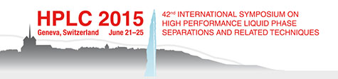 HPLC 2015 - 42nd International Symposium on High Performance Liquid Phase Separations and Related Techniques