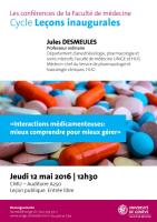 Leçon inaugurale Prof. Jules DESMEULES: «Interactions médicamenteuses: mieux comprendre pour mieux gérer»