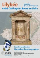 Vernissage de l'exposition "Lilybée - entre Carthage et Rome en Sicile" et de l'exposition complémentaire "Merveilles du verre punique"
