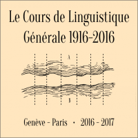 Le Cours de linguistique générale 1916-2016 : L'Emergence
