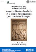 Images et histoire dans la vie et la science historiques: un jeu complexe d'échanges