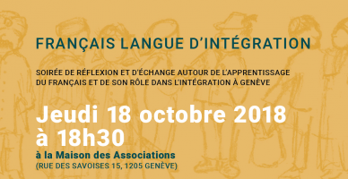 Français langue d'intégration : soirée de réflexion et d'échange autour de l'apprentissage du français et de son rôle dans l'intégration à Genève