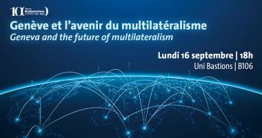Genève et l’avenir du multilatéralisme 