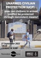 Unarmed civilian protection (UCP) – How can civilians in armed conflict be protected by nonviolent means?