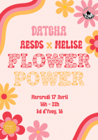 Soirée AESDS x MELISE à la Datcha : Flower Power
