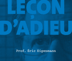 Leçon d'adieu du prof. Eric Eigenmann : "Quelques siècles de dramaturgie à (l'Université de) Genève"