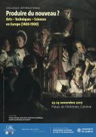 Colloque "Produire du nouveau. Arts - Techniques - Sciences en Europe (1400-1900)