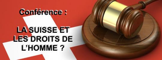Conférence : La Suisse et les droits de l'homme ?