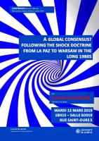 A Global Consensus? Following the Shock Doctrine from La Paz to Warsaw in the long 1980s.