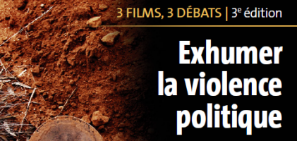 REPORTE - Trilogie : exhumer la violence politique