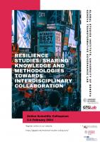 Resilience Studies: Sharing Knowledge and Methodologies Towards Interdisciplinary Collaboration