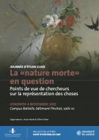 La "nature morte" en question. Points de vue de chercheurs sur la représentation des choses
