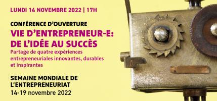 Conférence d'ouverture Vie d’entrepreneur: de l’idée au succès