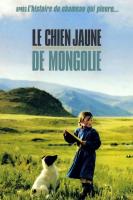 Ciné Asia - The Cave of the Yellow Dog (2005)