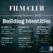 Film Club "Building Identities"