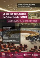 La Suisse au Conseil de Sécurité de l'ONU: Leçons, défis, opportunités