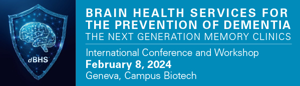 Brain Health Services for the prevention of dementia: The Next Generation Memory Clinics
