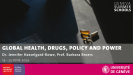 Global Health, Drugs, Policy and Power