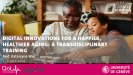 Digital Innovations for a Happier, Healthier Aging