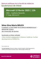 Thèse doctoral - Dre Gina Maria Bruch - «Post-mortem angiography in forensic medicine: Further developments of MPMCTA»