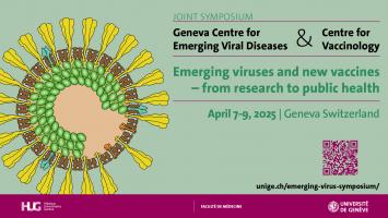 Joint Symposium from the Geneva Centre for Emerging Viral Diseases and the Centre for Vaccinology: "Emerging viruses and new vaccines - From research to public health"