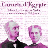 Marguerite Naville-de Pourtalès, épouse, mère et égyptologue. Considérations sur sa collaboration avec Édouard Naville