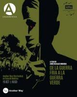 De La Guerra Fría A La Guerra Verde, de Anna Recalde Miranda