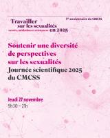 Soutenir une diversité de perspectives sur les sexualités : journée scientifique 2025 du CMCSS