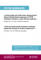 "Using single-cell multi-omics sequencing to detect individualized responses to CFTR modulator therapy in cystic fibrosis patients" & "Does proximal tubule metabolic workload impact the toxicity of chronic proteinuria?"