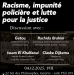 Racisme, impunité policière et lutte pour la justice
