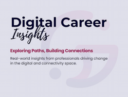 Digital Career Insights: Career journeys at the intersection of connectivity, innovation and social impact