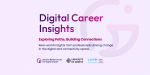 Digital Career Insights: Career journeys at the intersection of connectivity, innovation and social impact